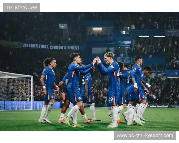 切尔西后防线补位成功零封对手赢下关键战役